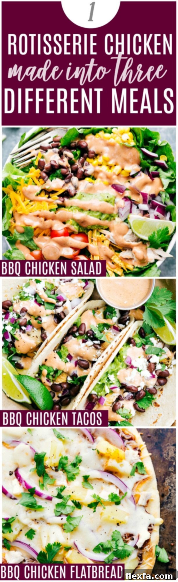 Three amazing and delicious dinners: BBQ Chicken Salad, BBQ Chicken Tacos, and BBQ Chicken Flatbread, all made from one rotisserie chicken. Perfect for quick, kid-friendly family meals.